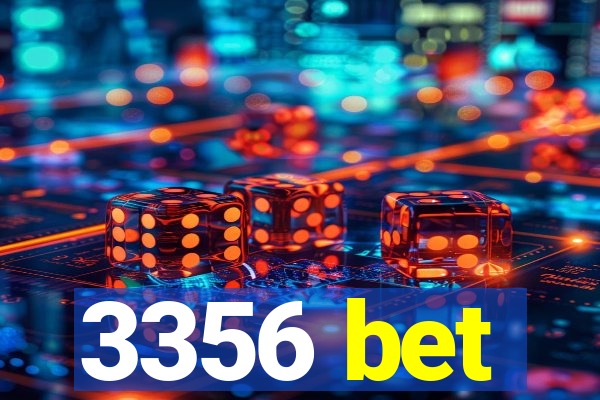 3356 bet